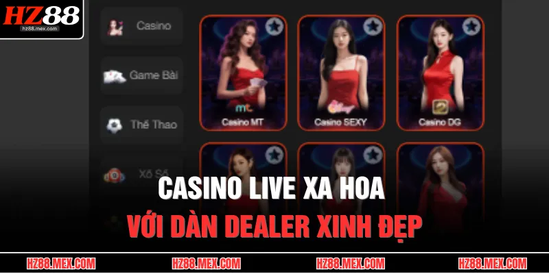 Casino live xa hoa với dàn dealer xinh đẹp